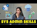 Skills to level up to Systems Administrator role from IT Support Tech Skills and Mindset