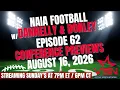NAIA Football with Dannelly and Donley ing Every Conference in the NAIA