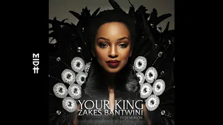 zakes bantwini feat dj merlon i am your king