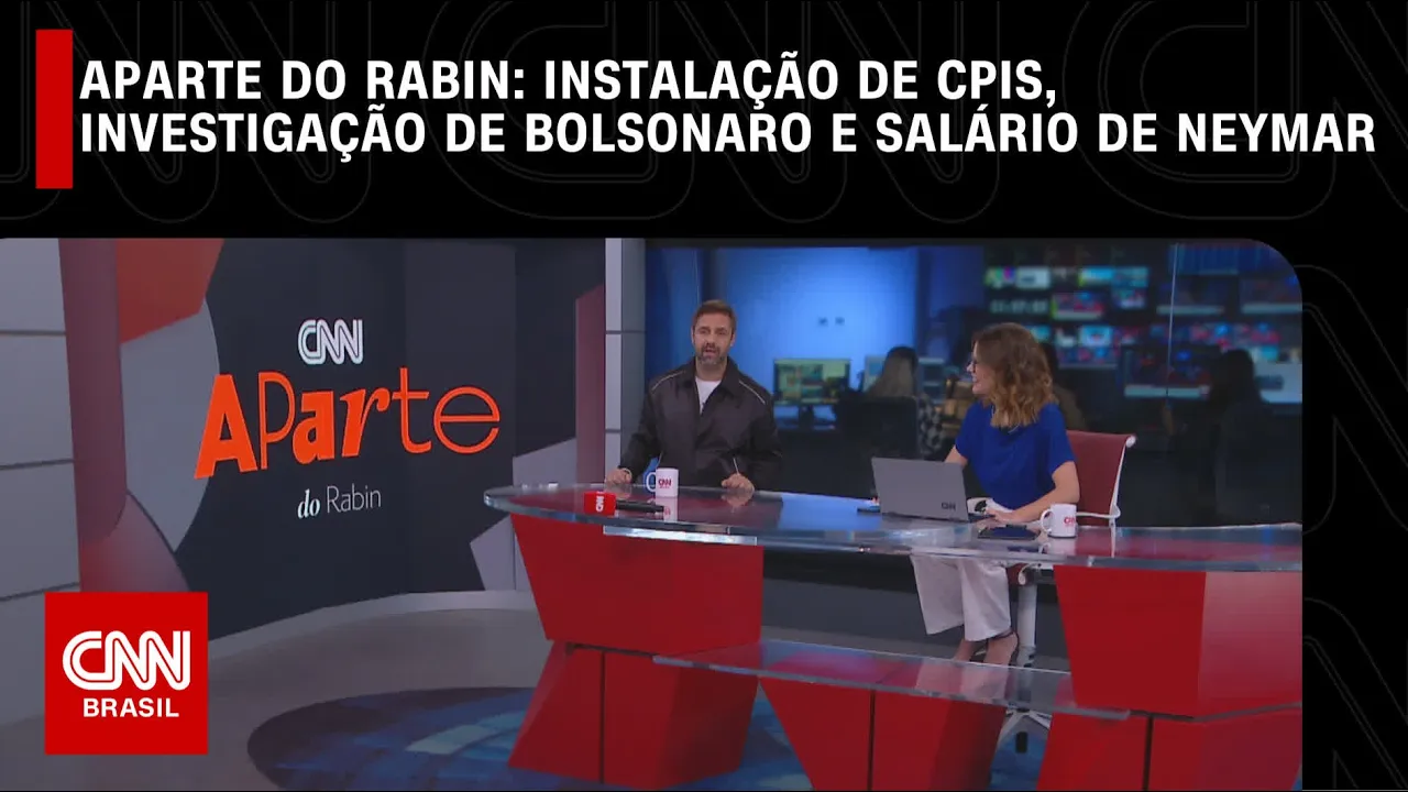 Aparte do Rabin: Instalação de CPIs, investigação de Bolsonaro e salário de Neymar | LIVE CNN