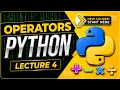 Python Lecture 4 Python Operators Python Full Course 2026