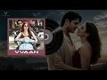 Samjho Na - THE VVAAN | Sidharth Malhotra &Tamannaah | Jubin Nautiyal, Tanishk B, Suvarna, Manoj M