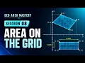 GED Area Mastery Session 8 Area on the Coordinate Grid
