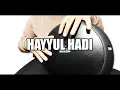 Download Lagu HAYYUL HADI || Darbuka Sholawat