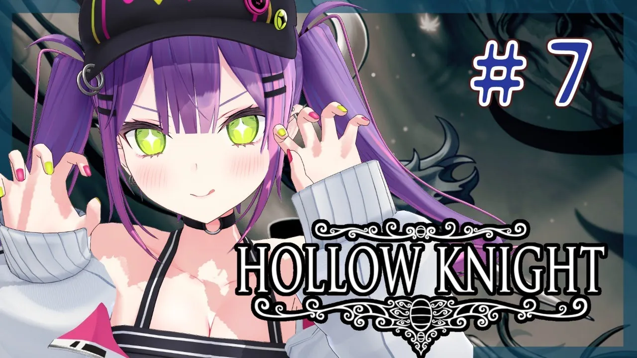 【Hollow Knight】夜まったり。#7【#常闇トワ​/ホロライブ】