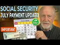 Social Security July 2026 Payment Schedule Check Dates for SSI SSDI and Retirees