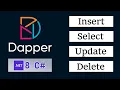 Insert Select Update Delete using Dapper ASP NET Core Web Api C