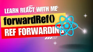 44 React JS React forwardRef Ref forwarding ref in Higher Order Components