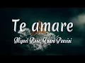 Miguel Bosé, Laura Pausini - Te amaré ( Letra + vietsub )