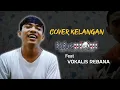 Download Lagu VIRALL! Pemuda dengan suara Istimewa - KELANGAN - Wandra - Cover by Coach Anam feat FakeNtooN MUSIC