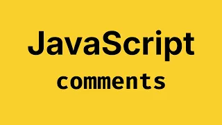 Single and Multi Line Comments in JavaScript - JavaScript Course 2026