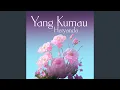 Download Lagu Yang Kumau