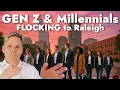 Gen Z and Millennials are Flocking to Raleigh NC