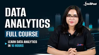 Learn Data Analytics Full Course 2026 | Data Analytics Complete Course | Intellipaat