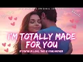 Download Lagu ❤️ I’m Totally Made For You 💋 (Lyrics) | New Romantic Love Song | English Music 2025 ❤️