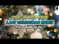 Download Lagu DJ NATAL TERBARU LAST CHRISTMAS REMIX FULL BASS SLOW ~ DJ RIO