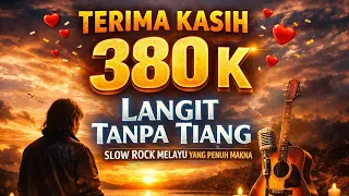 langit tanpa tiang slow rock melayu viral lagu yang syarat makna