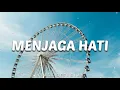 Download Lagu YOVIE AND NUNO - MENJAGA HATI (lirik) | Michela Thea Cover
