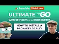 Go Web Services with Kubernetes How to Install a Package Locally