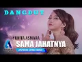 Download Lagu YUNITA ASMARA - SAMA JAHATNYA ( OFFICIAL LYRIC VIDEO )