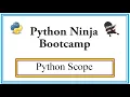Python Ninja Bootcamp 24-Scope Local Enclosing Global Built-in
