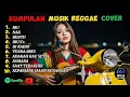 Download Lagu Full album musik top spotify cover reggae