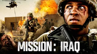 MISSION IRAQ One Soldier Vs An Entire Warzone True Story Inspired Action 