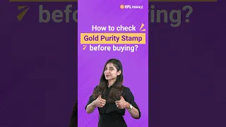 How to ensure the right value and quality of gold? | Hallmark certification | IIFL Finance #shorts