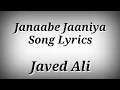 Download Lagu LYRICS Janaabe Jaaniya Song - Javed Ali | Janaabe Jaaniya Song With Lyrics | AK786 Presents