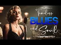 Download Lagu Greatest Soulful Blues Love Songs Ever | Smooth Classics of Love \u0026 Heart
