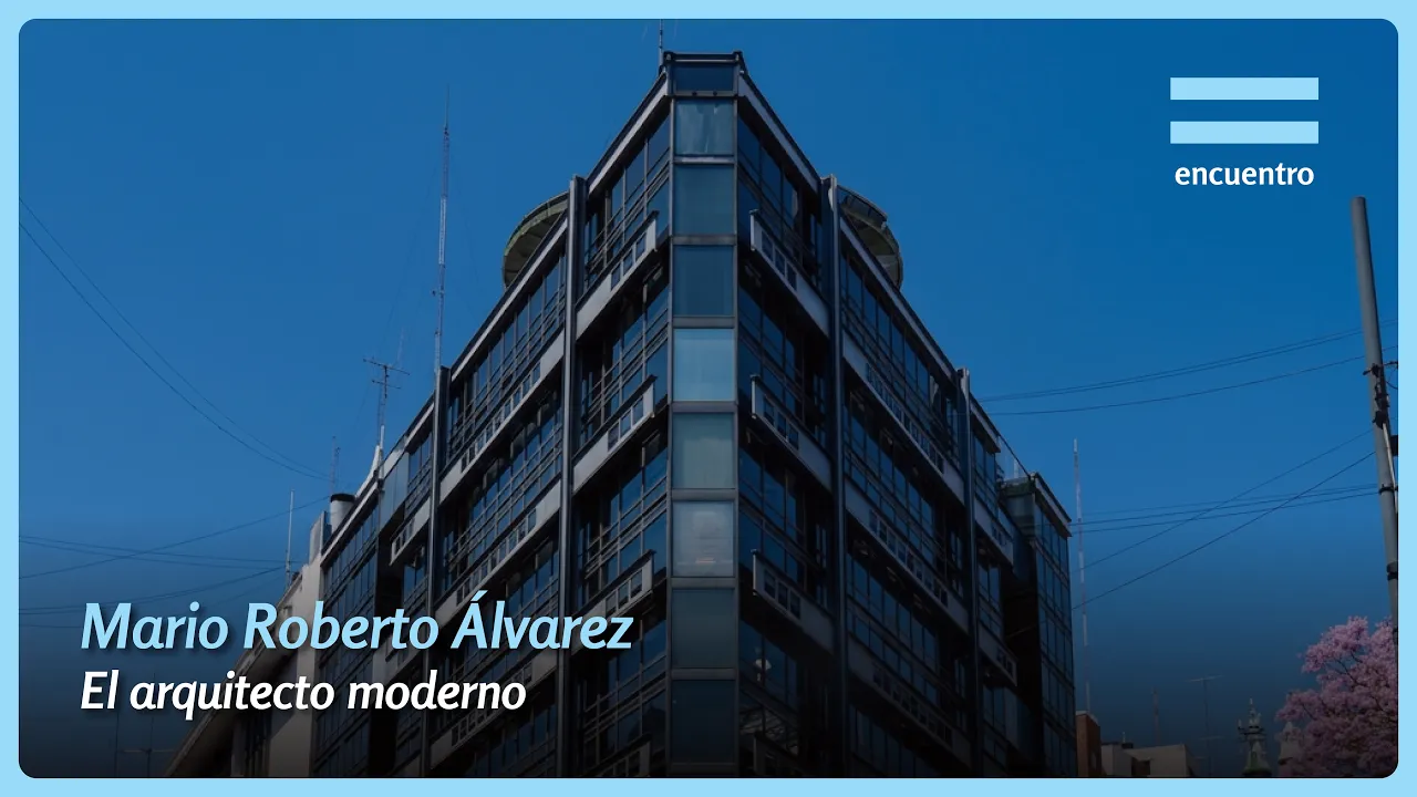 Arquitectos. Maestros del espacio: Mario Roberto Álvarez (capítulo completo) - Canal Encuentro