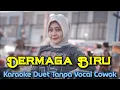 Download Lagu Dermaga Biru Karaoke Duet Tanpa Vocal Cowok || Thomas Arya || Vocal Minthul