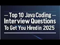 Top 10 java coding interview questions PART 2