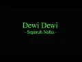 Download Lagu Dewi Dewi - Separuh Nafas