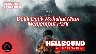 hidupnya tinggal beberapa hari lagi alur cerita film hellbound episode 2