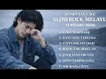 Lagu KUMPULAN LAGU SLOW ROCK MELAYU TERBARU 2026 || LAGU PALING GALAU, PENUH EMOSI DAN MENYAYAT HATI. 