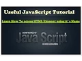 Learning how to access element by name in javascript - javascript tutorial for beginners