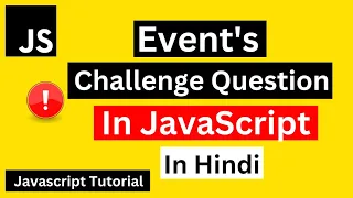 Events Challenges JavaScript Events Tutorial Events in JavaScript