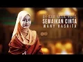 Download Lagu Wany Hasrita - Semaikan Cinta ( Official Music Video)