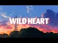 Download Lagu Wild Heart - The Vamps (Lyrics)
