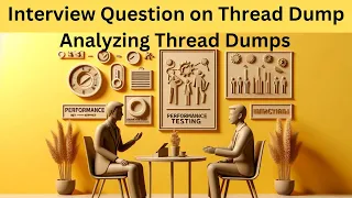 Interview Question Mastering Thread Dump Analysis for Java Web App Performance