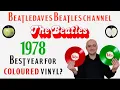 Lagu The Beatles,Incredible 1978 Coloured Vinyl, U.K., USA, Canadian \u0026 French Vinyl Showing!