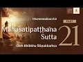 Download Lagu Mahāsatipaṭṭhāna Sutta 21