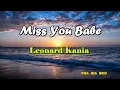 Download Lagu Leonard Kania -  Miss You Babe