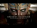 MER | Beautiful Ancient Egyptian Music | Deep Rhythmic Background Music | Middle Eastern Meditation