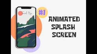 Animated Splash Screen - Android Studio Tutorial