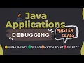 Mastering Java Applications Debugging Step-by-Step Guide Debug Mode Break Points Dilip Singh