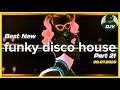 Download Lagu Funky Disco House Mix 🔥Best New Music🔥| Positive LOVE VIBES Energy