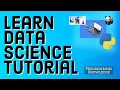 Learn Data Science Tutorial Data Science With Python Python Data Science Tutorial