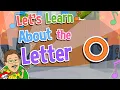 Let s Learn About the Letter o Jack Hartmann Alphabet Song